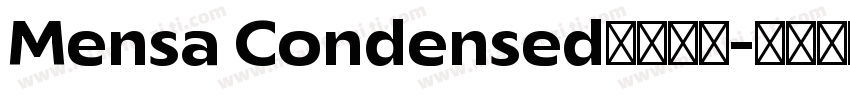 Mensa Condensed字体家族字体转换